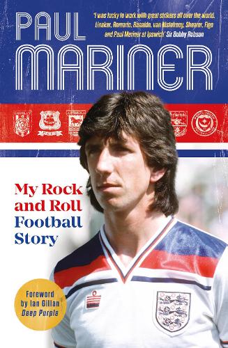 Бумажная книга «My Rock and Roll Football Story», автор Пол Маринер - фото №1