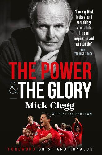 Паперова книга «Mick Clegg: The Power and the Glory», автор Мік Клегг - фото №1