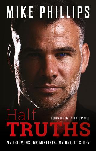 Паперова книга «Half Truths: My Triumphs, My Mistakes, My Untold Story», автор Майк Філліпс - фото №1
