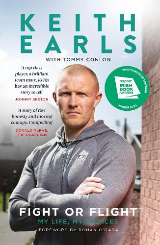 Бумажная книга «Fight Or Flight : Irish Sports Book Award 2021 Winner», автор Кит Эрлс - фото №1