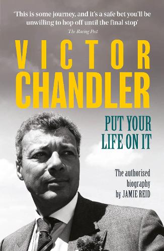 Бумажная книга «Victor Chandler: Put Your Life On It», автор Виктор Чандлер - фото №1