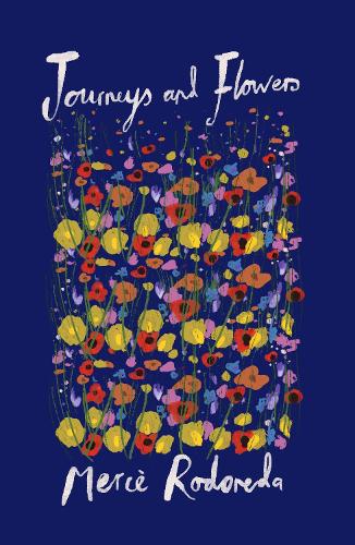 Паперова книга «Journeys and Flowers», автор Мерсе Родореда - фото №1