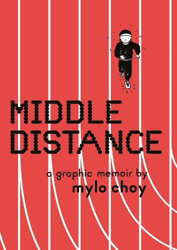 Бумажная книга «Middle Distance: A Graphic Memoir», автор Майло Чой - фото №1