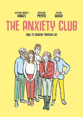Бумажная книга «The Anxiety Club: How to Survive Modern Life» - фото №1