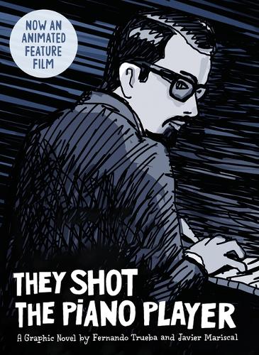 Бумажная книга «They Shot the Piano Player: A Graphic Novel», автор Фернандо Труэба - фото №1