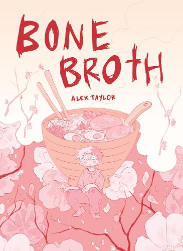Паперова книга «Bone Broth», автор Алекс Тейлор - фото №1