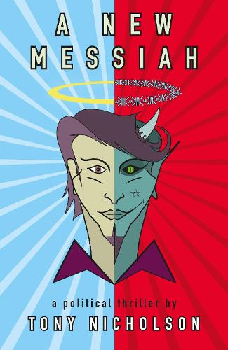 Паперова книга «A New Messiah», автор Тоні Ніколсон - фото №1