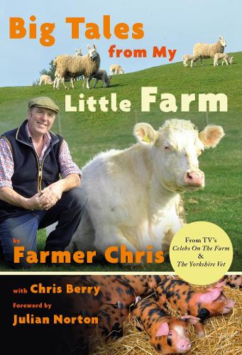 Паперова книга «Big Tales From My Little Farm», автор Кріс Джеффері - фото №1