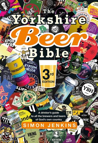 [object Object] «The Yorkshire Beer Bible third edition: A drinker’s guide to all the brewers and beers of God’s own county», автор Саймон Дженкінс - фото №1