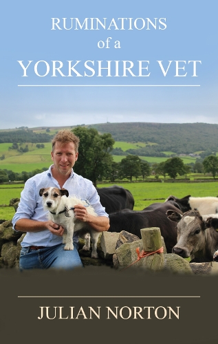 Бумажная книга «Ruminations Of A Yorkshire Vet», автор Джулиан Нортон - фото №1