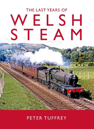 Бумажная книга «The Last Days of Welsh Steam», автор Питер Таффри - фото №1