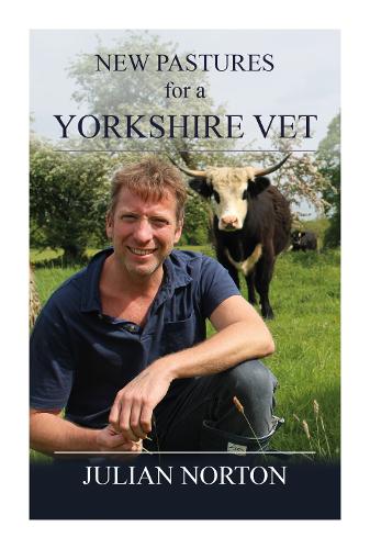 Бумажная книга «New Pastures for a Yorkshire Vet», автор Джулиан Нортон - фото №1