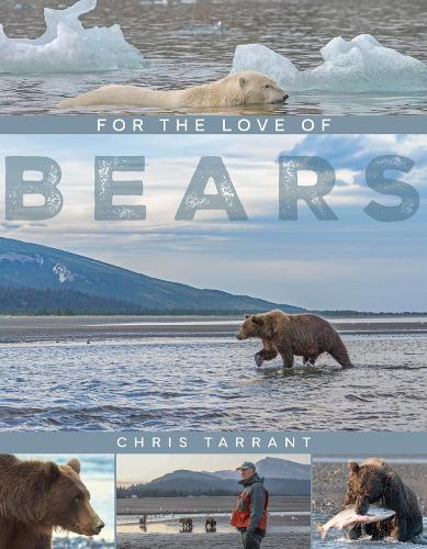 Паперова книга «For The Love Of Bears», автор Кріс Таррант - фото №1