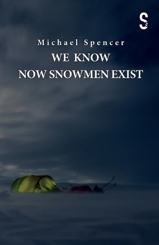 Паперова книга «We Know Now Snowmen Exist», автор Майкл Спенсер - фото №1