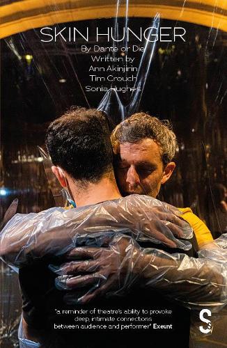 Паперова книга «Skin Hunger», авторів Енн Акінджирін, Театральна компанія "Данте або смерть, Соня Г'юз, Тім Крауч - фото №1