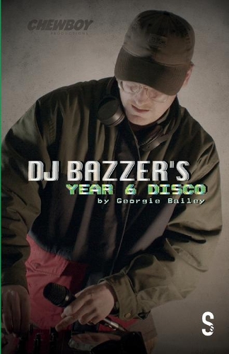 Паперова книга «DJ BAZZER’s YEAR 6 DISCO & TETHERED: Two Plays by Georgie Bailey», автор Джорджі Бейлі - фото №1