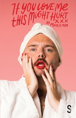 Бумажная книга «If You Love Me This Might Hurt», автор Мэтти Мэй - фото №1