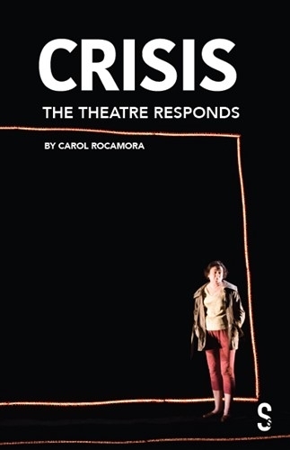 Бумажная книга «CRISIS: The Theatre Responds», автор Кэрол Рокамора - фото №1