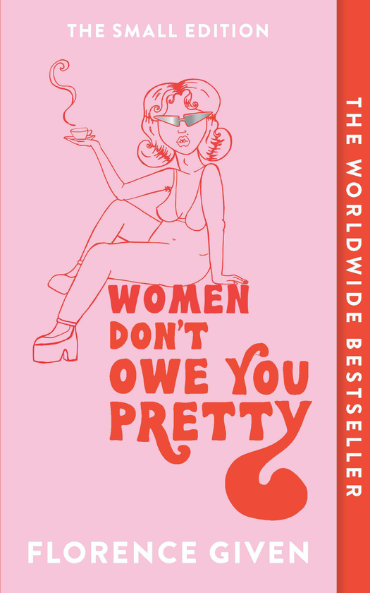 Бумажная книга «Women Don't Owe You Pretty», автор Флоренс Гивен - фото №1