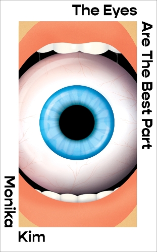 Паперова книга «The Eyes Are The Best Part», автор Моніка Кім - фото №1