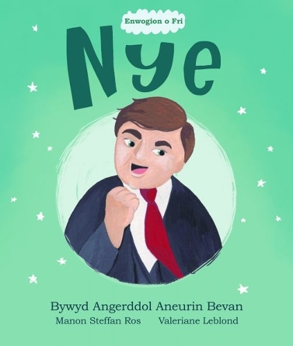 Бумажная книга «Enwogion o Fri: Nye - Bywyd Angerddol Aneurin Bevan», автор Манон Стеффан Рос - фото №1
