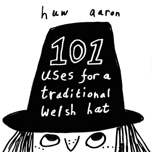 Бумажная книга «101 Uses for a Traditional Welsh Hat», автор Хью Аарон - фото №1