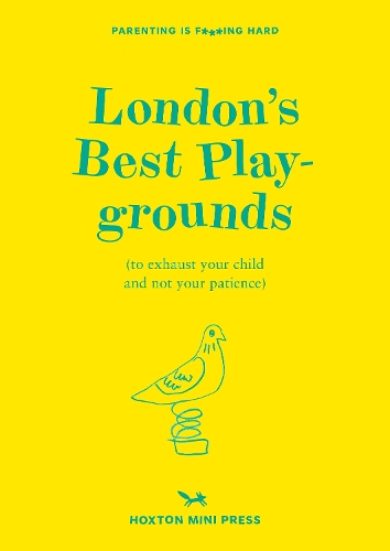 Бумажная книга «London's Best Playgrounds: to exhaust your child and not your patience.», автор Эмми Уоттс - фото №1