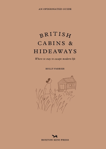 Бумажная книга «British Cabins And Hideaways», автор Холли Фарриер - фото №1