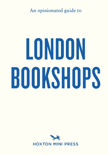Бумажная книга «An Opinionated Guide To London Bookshops» - фото №1