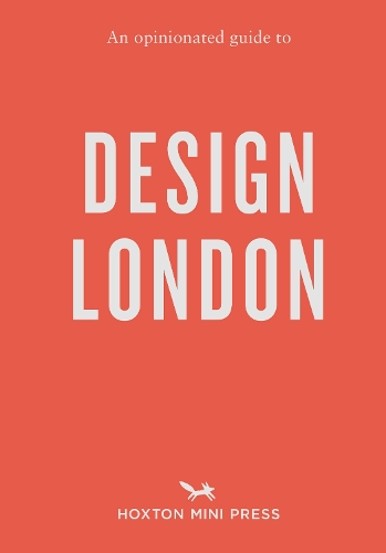 Бумажная книга «An Opinionated Guide to Design London», авторов Роза Бертоли, Суджата Бирман - фото №1
