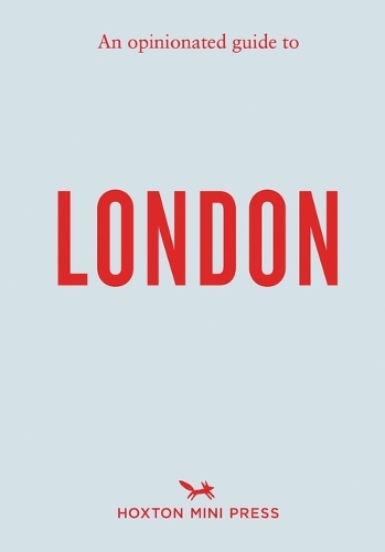 Бумажная книга «An Opinionated Guide to London», автор Hoxton Mini Press - фото №1