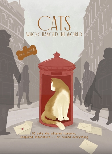 Бумажная книга «Cats Who Changed the World: 50 cats who altered history, inspired literature... or ruined everything», автор Дэн Джонс - фото №1
