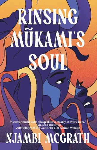 Бумажная книга «Rinsing Mũkami's Soul», автор Нджамби МакГрат - фото №1