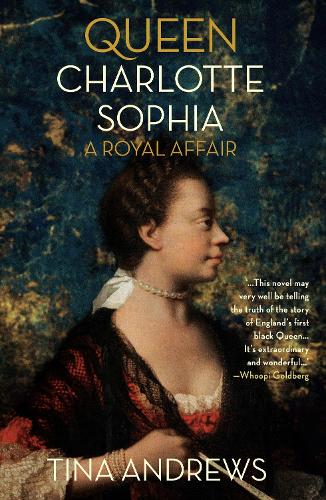 Бумажная книга «Queen Charlotte Sophia: A Royal Affair», автор Тина Эндрюс - фото №1