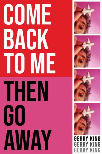Бумажная книга «Come Back To Me Then Go Away», автор Джерри Кинг - фото №1