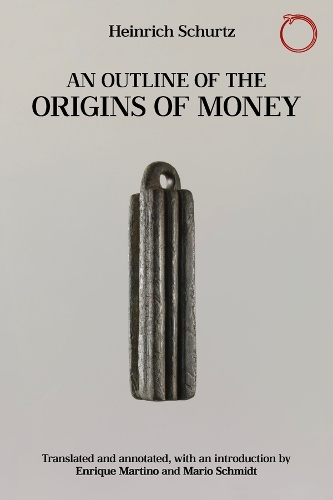 Бумажная книга «An Outline of the Origins of Money», автор Генрих Шурц - фото №1