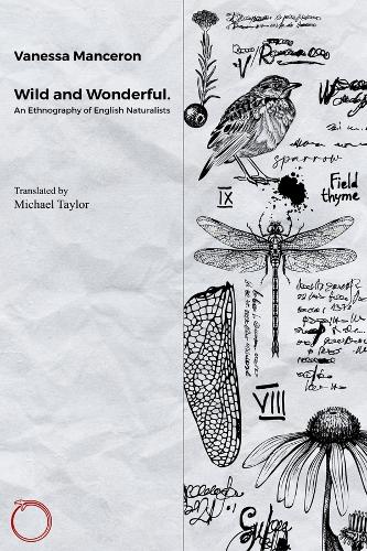 Бумажная книга «Wild and Wonderful: An Ethnography of English Naturalists», автор Ванесса Мансерон - фото №1