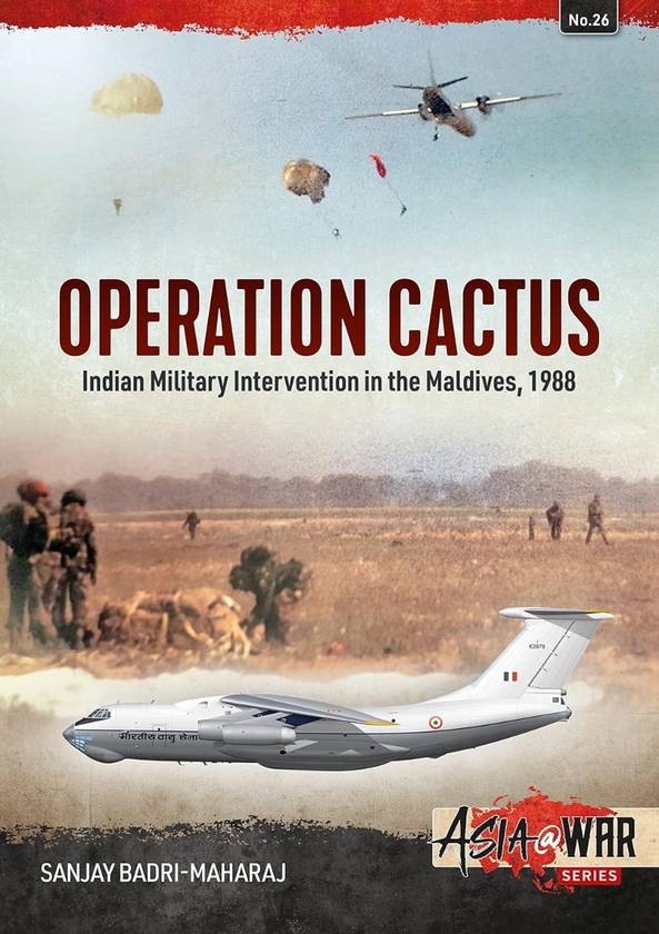 Бумажная книга «Operation Cactus. Indian Military Intervention in the Maldives, 1988», автор Санджай Бадри-Махарадж - фото №1
