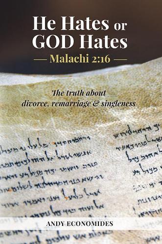 Бумажная книга «He Hates or God Hates: Malachi 2:16», автор Энди Экономидес - фото №1