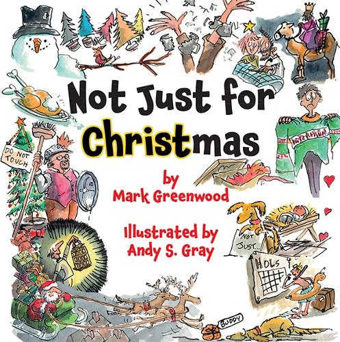 Бумажная книга «Not Just For Christmas», автор Марк Гринвуд - фото №1