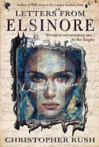 Бумажная книга «Letters from Elsinore: I loved Ophelia», автор Раш Крис - фото №1