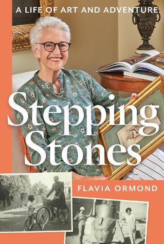 Бумажная книга «Stepping Stones: A Life of Art and Adventure», автор Флавия Ормонд - фото №1