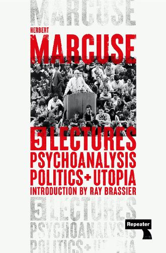 Бумажная книга «Psychoanalysis, Politics, and Utopia: Five Lectures», автор Герберт Маркузе - фото №1