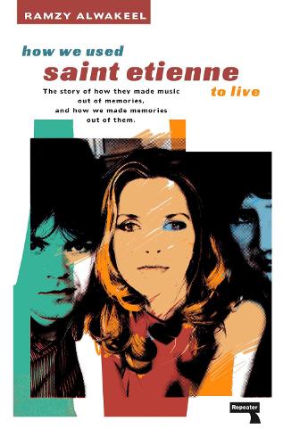 Бумажная книга «How We Used Saint Etienne to Live», автор Рамзи Альвакиль - фото №1