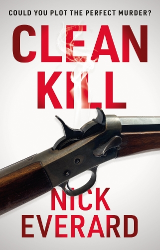 Паперова книга «Clean Kill», автор Нік Еверард - фото №1