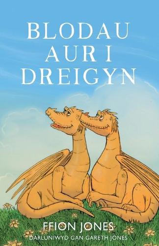 Бумажная книга «Blodau Aur I Dreigyn», автор Ффион Джонс - фото №1