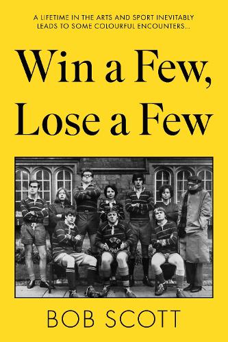 Бумажная книга «Win a Few, Lose a Few», автор Боб Скотт - фото №1