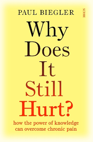Бумажная книга «Why Does It Still Hurt?: how the power of knowledge can overcome chronic pain», автор Пол Биглер - фото №1