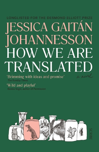 Бумажная книга «How We Are Translated: a novel», автор Джессика Гайтан Йоханнессон - фото №1