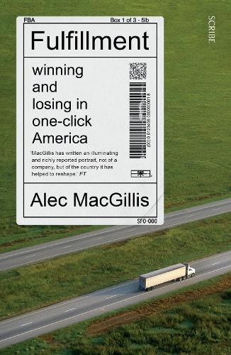 Паперова книга «Fulfillment: winning and losing in one-click America», автор Алек Макгілліс - фото №1